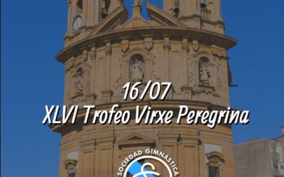 XLVI Trofeo Virxe Peregrina